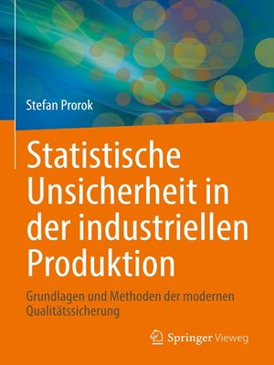 cover image of Statistische Unsicherheit in der industriellen Produktion